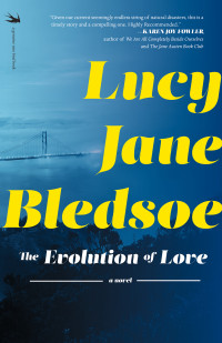 Lucy Jane Bledsoe — The Evolution of Love