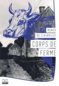 Clairville, Agnès de — Corps de ferme