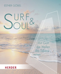 Esther Gbel; — Surf & Soul