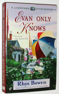 Rhys Bowen — Evan Only Knows