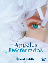 Anabel Botella — Ángeles Desterrados