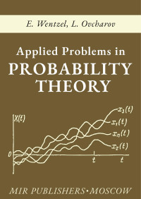 Wentzel, E — Applied problems in probability Theory