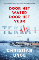 Christian Unge, Edith Sybesma — Door het water, door het vuur