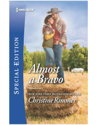 Christine Rimmer — Almost a Bravo