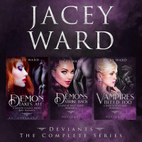 Jacey Ward [Ward, Jacey] — The Trilogy Box Set