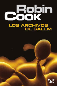 Robin Cook — Los archivos de Salem