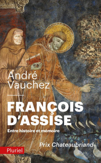 André Vauchez — François d'Assise