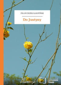 Franciszek Karpiński — Do Justyny