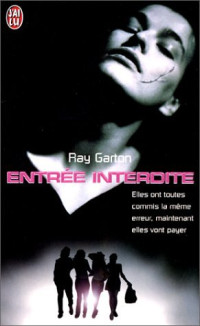 Ray Garton — Entree interdite