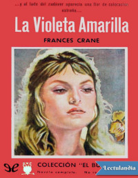 Frances Crane — LA VIOLETA AMARILLA