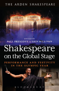 Paul Prescott;Erin Sullivan; — Shakespeare on the Global Stage