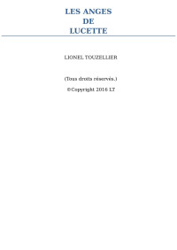 Touzellier, Lionel [Touzellier, Lionel] — Les Anges De Lucette (French Edition)
