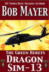 Bob Mayer — Dragon Sim-13