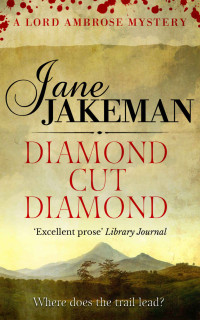 Jane Jakeman — Lord Ambrose 04: Diamond Cut Diamond