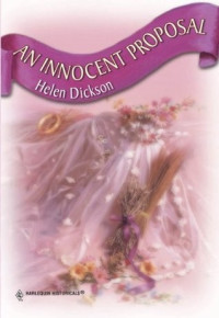 Helen Dickson [Dickson, Helen] — An Innocent Proposal