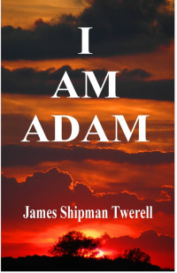 J.T. Twerell — I Am Adam