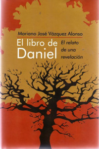 Mariano José Vázquez Alonso — El libro de Daniel