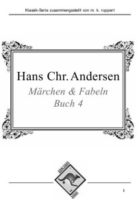 Andersen, Hans Christian — Märchen & Fabeln Buch 4