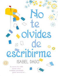 Isabel Dago — No te olvides de escribirme