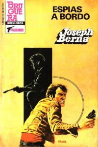 Joseph Berna — Espías a bordo