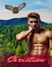 A.F. Montoya — Christian (Aiden's Mountains Shifters 2) MM