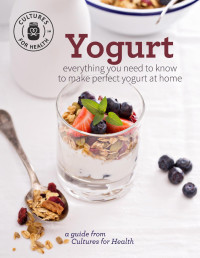 Cultures For Health — Learn to Make Yogurt