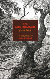 John Ehle — The Land Breakers
