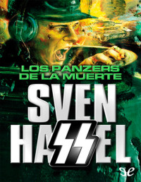 Sven Hassel — LOS PANZERS DE LA MUERTE