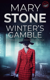 Mary Stone — Winter's Gamble (Winter Black FBI Mystery Series Book 22)