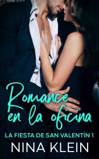 Nina Klein — Romance en la Oficina