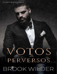 Brook Wilder — Votos Perversos (Spanish Edition)