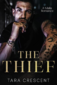 Tara Crescent — The Thief: Venice Mafia