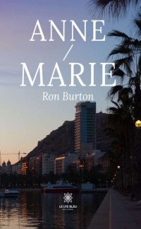 Ron Burton — Anne/Marie