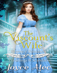 Joyce Alec — The Viscount’s Wife~Weddings & Scandals