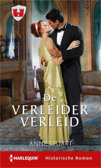 Anne Stuart — De verleider verleid