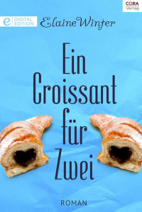Winter, Elaine — Ein Croissant für zwei