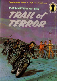 M. V. Carey [Carey, M. V.] — The Mystery of the Trail of Terror