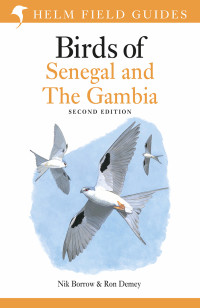 Nik Borrow;Ron Demey; — Field Guide to Birds of Senegal and The Gambia