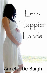 Annette De Burgh — Less Happier Lands