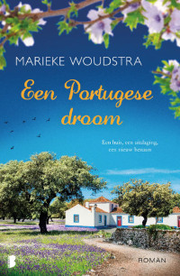 Marieke Woudstra — Een Portugese droom