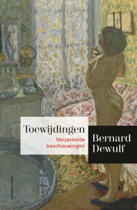 Bernard Dewulf — Toewijdingen