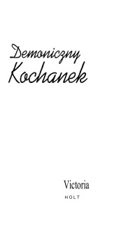 Victoria Holt — Demoniczny kochanek