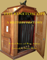 Richard Brown — The Kinetoscope