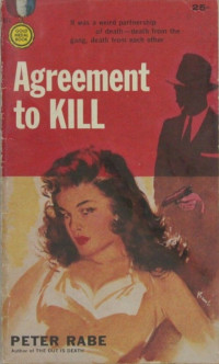 Peter Rabe — Agreement to Kill