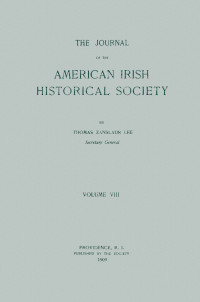 Various — The journal of the American-Irish Historical Society (Vol. VIII)