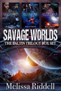 Melissa Riddell — Savage Worlds: The Baltin Trilogy Box Set