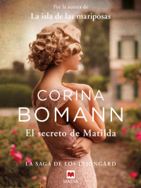 Corina Bomann — EL SECRETO DE MATILDA
