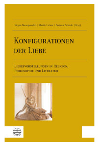 Jürgen Boomgaarden, Martin Leiner und Bertram Schmitz — Konfigurationen der Liebe