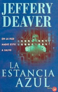 Jeffery Deaver — La estancia azul