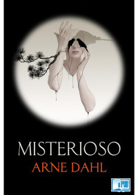 Arne Dahl — Misterioso